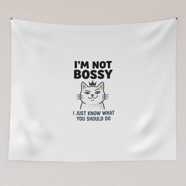 Item preview, I'm Not Bossy Cat designed and sold by Quillway.