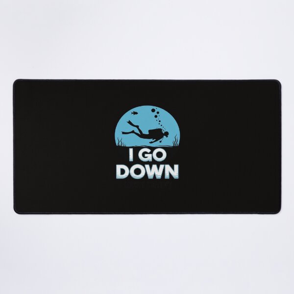 Item preview, I Go Down Just Sayin - Scuba Diving & Diver Snorkeling designed and sold by margaridroso.