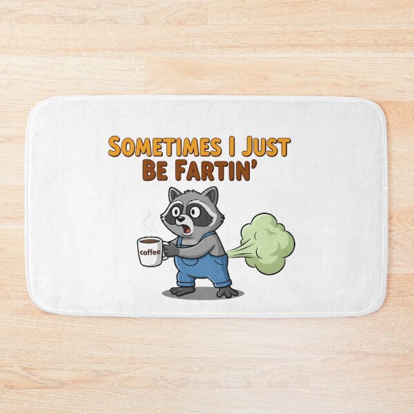 Item preview, Funny Sometimes I Just Be Farting raccon designed and sold by w66aboo.