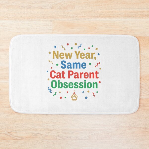 Item preview, New Year Same Cat Parent Obsession Funny designed and sold by Quillway.