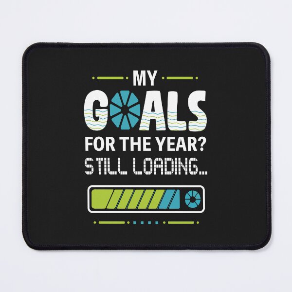 Item preview, Goals: Still Loading designed and sold by UpliftSoul.