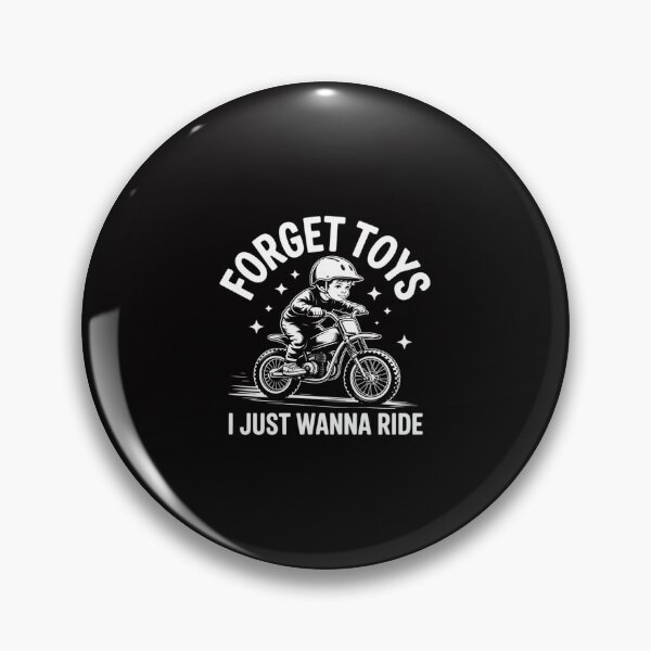 Item preview, Forget Toys I Just Wanna Ride Dirt Bike Rider Boys Motocross designed and sold by Minoloinan.