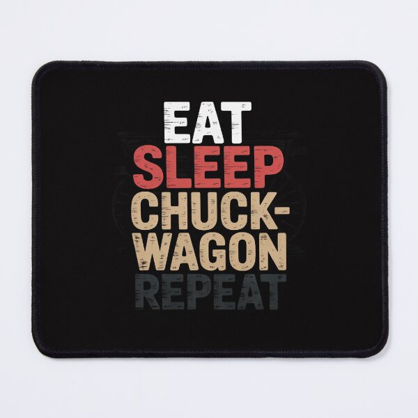 Item preview, Eat Sleep Chuckwagon Racing Repeat Player Gift Idea designed and sold by Minoloinan.