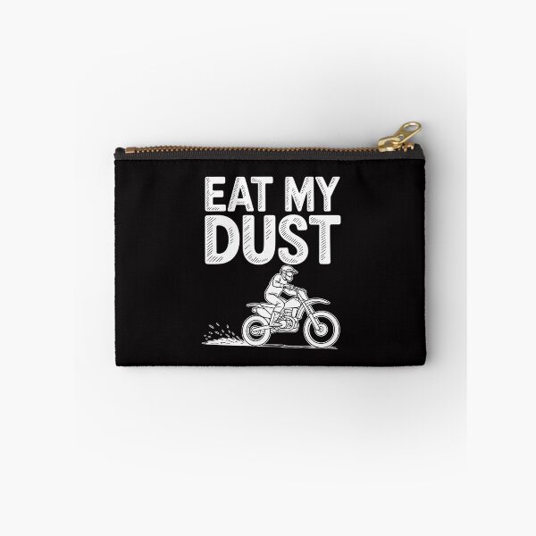 Item preview, Eat My Dust Dirt Bike Motocross Motorcycle Track Racing Gift designed and sold by Minoloinan.