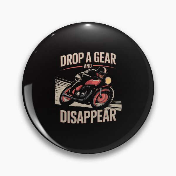 Item preview, Drop A Gear And Disappear - Biker Motorcycle Rider Racing designed and sold by Minoloinan.