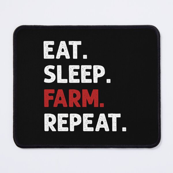 Item preview, Eat Sleep Farm Repeat Farming Farmer designed and sold by JRRTs.