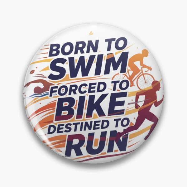 Item preview, Born to Swim Forced to Bike Destined to Run designed and sold by LaurannaDesign.