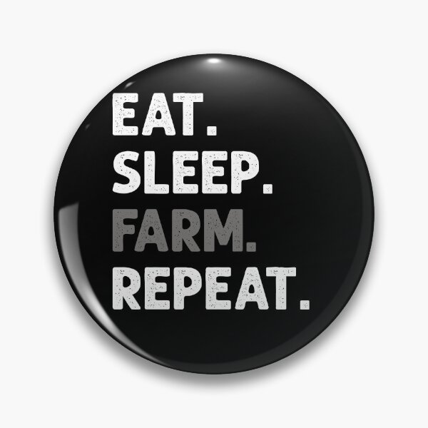 Item preview, Eat Sleep Farm Repeat Farming Farmer designed and sold by JRRTs.