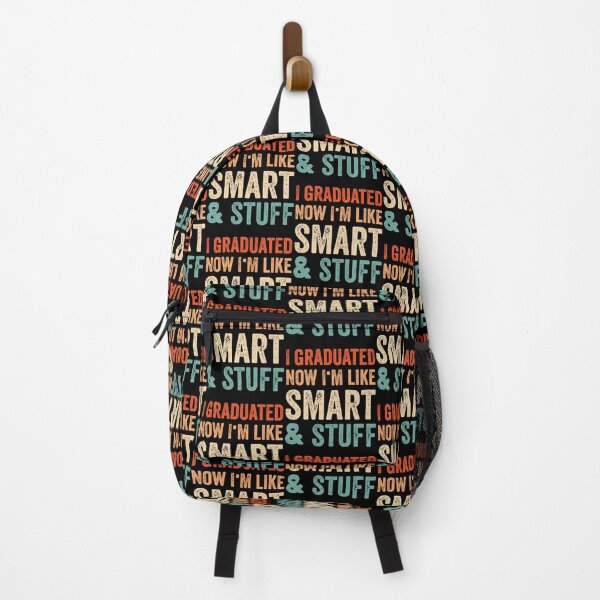Item preview, I Graduated Now I'm Like Smart & Stuff Graduate Humor designed and sold by Gogetgiggles.