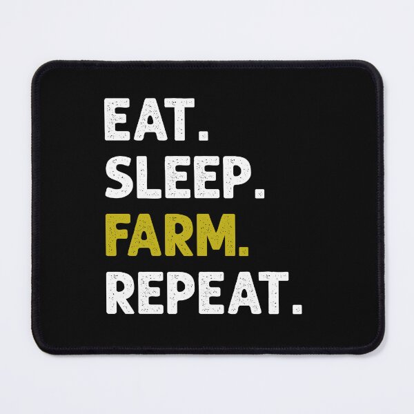 Item preview, Eat Sleep Farm Repeat Farming Farmer designed and sold by JRRTs.