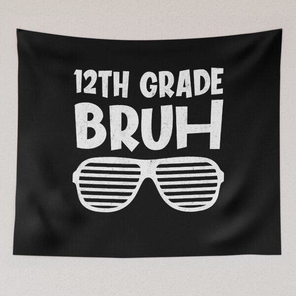 Item preview, 12th Grade Bruh Sunglasses Senior Year designed and sold by Gogetgiggles.