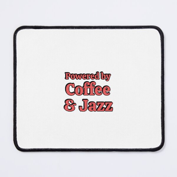 Item preview, Powered by coffee and Jazz designed and sold by Inspirationmotivation.