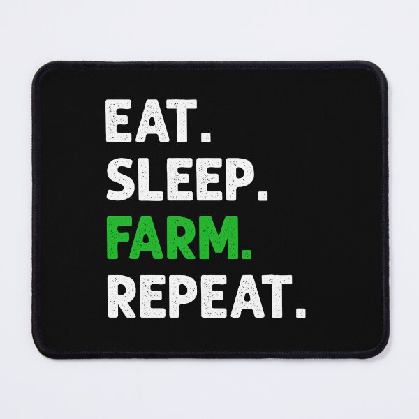 Item preview, Eat Sleep Farm Repeat Farming Farmer designed and sold by JRRTs.