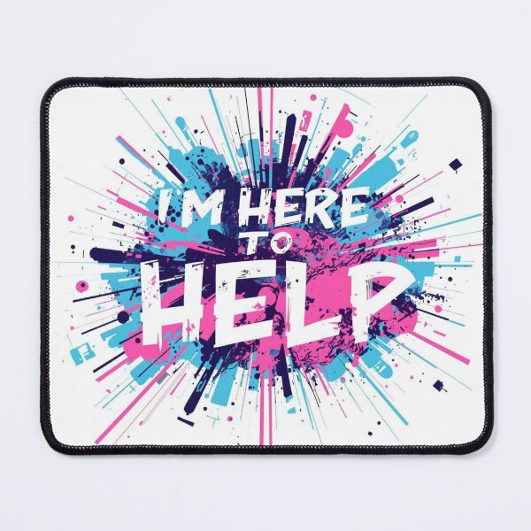 Item preview, I'M HERE TO HELP designed and sold by Bobigreg.