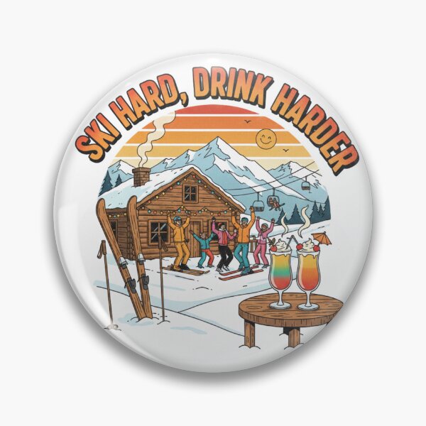 Item preview, Ski Hard, Drink Harder Apres Ski Sentence designed and sold by Lia Vina.