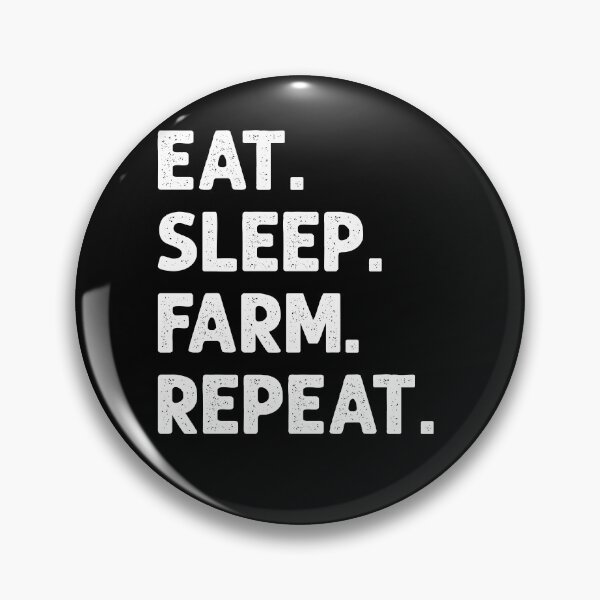 Item preview, Eat Sleep Farm Repeat Farming Farmer designed and sold by JRRTs.