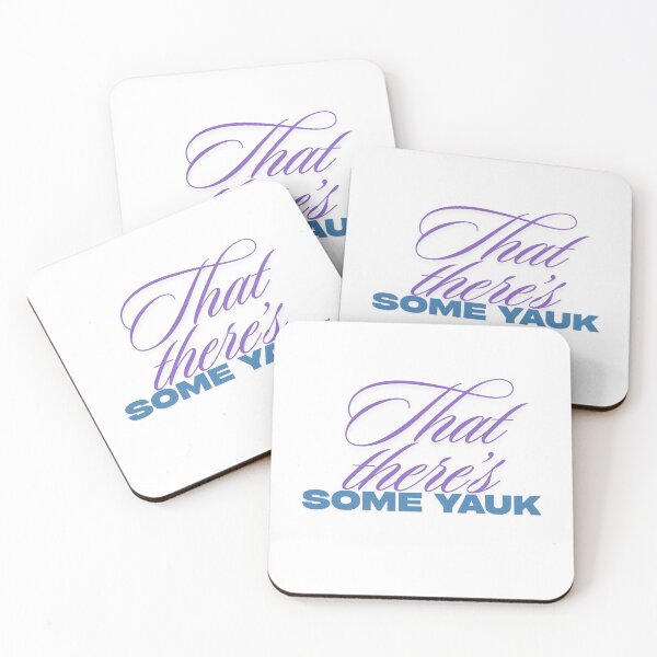 Item preview, That There's Some Yauk designed and sold by MoGhoine.