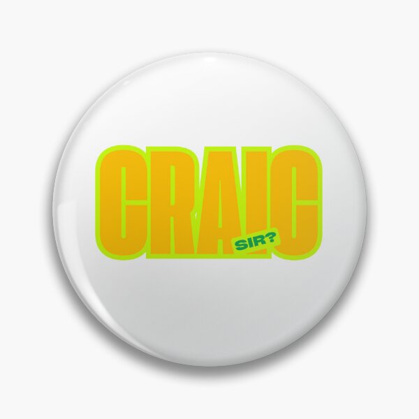 Item preview, Craic Sir? designed and sold by MoGhoine.