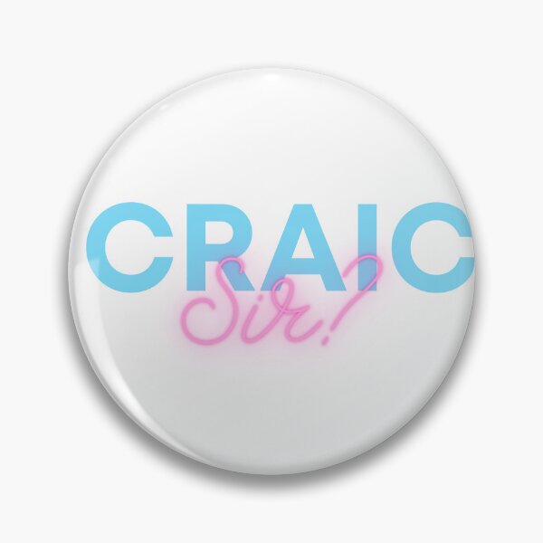 Item preview, Craic Sir? designed and sold by MoGhoine.