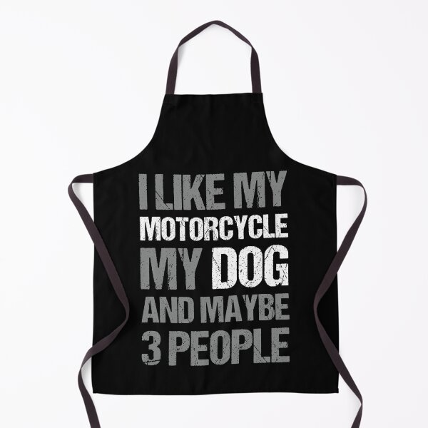 Item preview, I Like My Motorcycle My Dog and Maybe 3 People Funny Biker designed and sold by JRRTs.