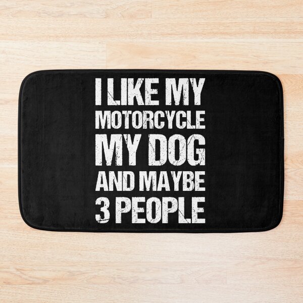 Item preview, I Like My Motorcycle My Dog and Maybe 3 People Funny Biker designed and sold by JRRTs.