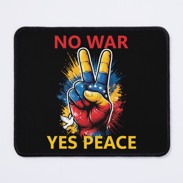 Item preview, No War Yes Peace Supporter Venezuela Flag Colors Anti Wars designed and sold by wtfbba.