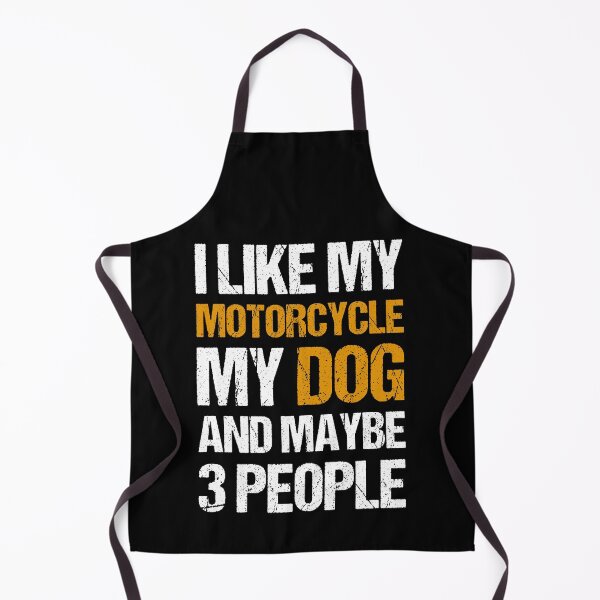 Item preview, I Like My Motorcycle My Dog and Maybe 3 People Funny Biker designed and sold by JRRTs.
