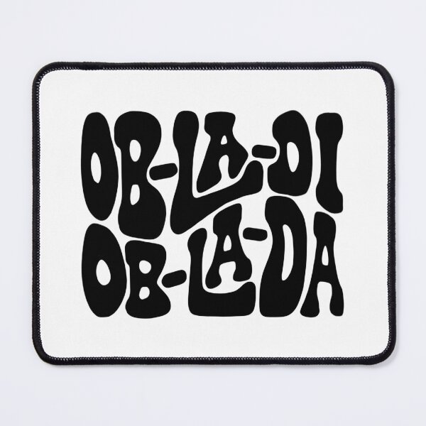 Item preview, Ob-La-Di Ob-La-Da Word Art designed and sold by Unhinged Heather.