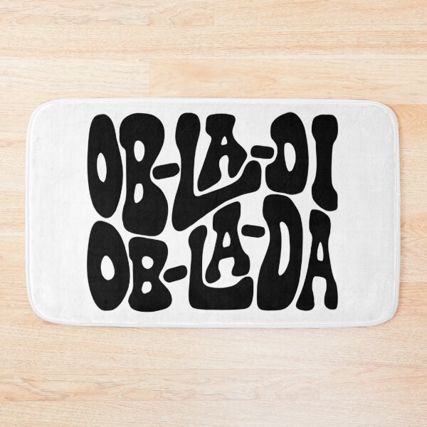 Item preview, Ob-La-Di Ob-La-Da Word Art designed and sold by Unhinged Heather.