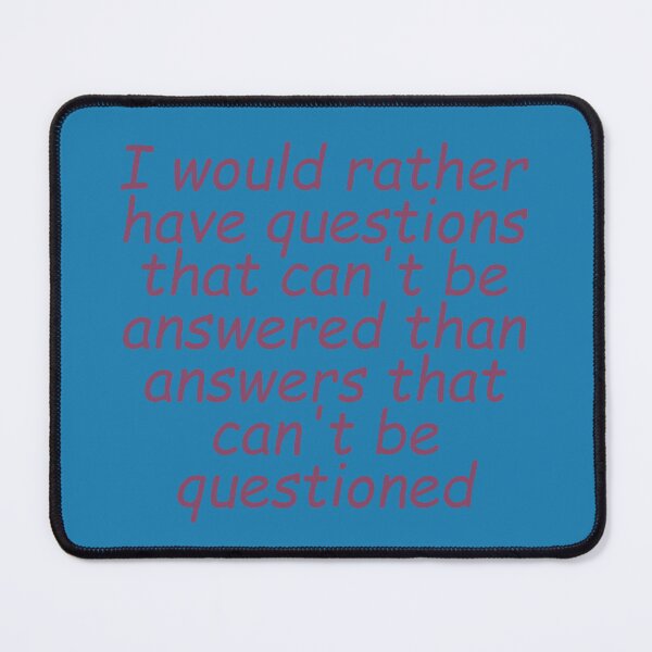Item preview, It's always good to have questions on the table designed and sold by fristsmokie.