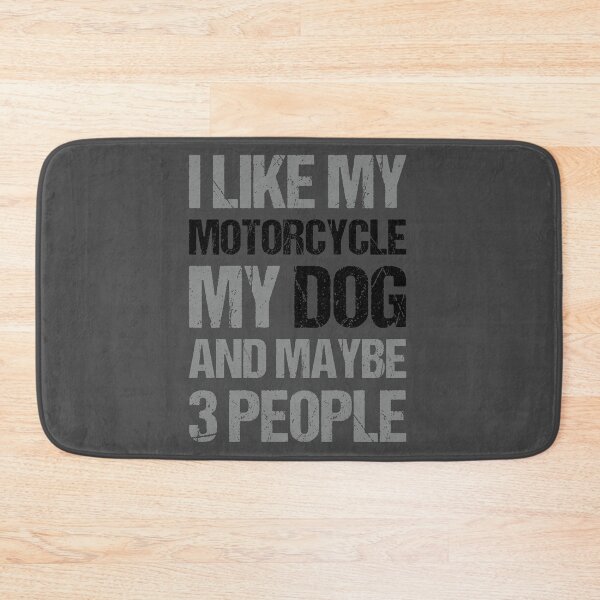 Item preview, I Like My Motorcycle My Dog and Maybe 3 People Funny Biker designed and sold by JRRTs.