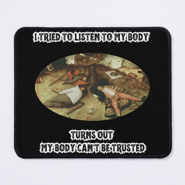 Item preview, MY BODY CAN'T BE TRUSTED Art | Funny Classical Painting Humor designed and sold by Thorn & Ember.