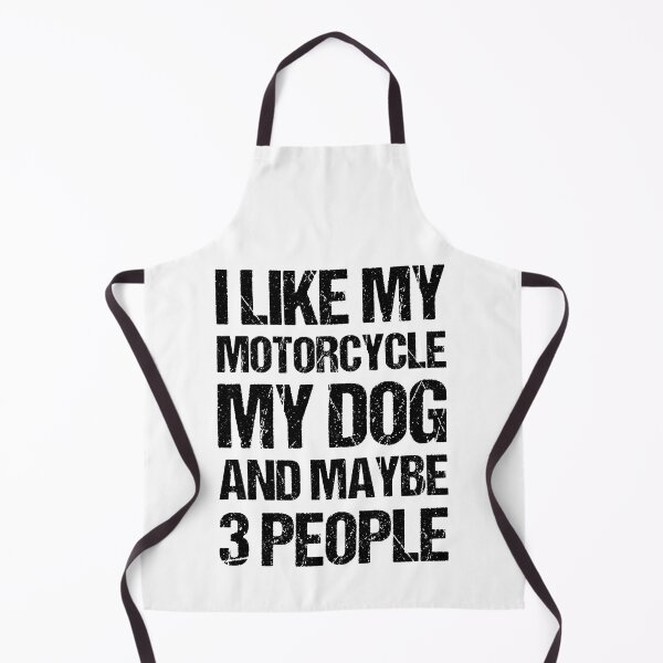 Item preview, I Like My Motorcycle My Dog and Maybe 3 People Funny Biker designed and sold by JRRTs.