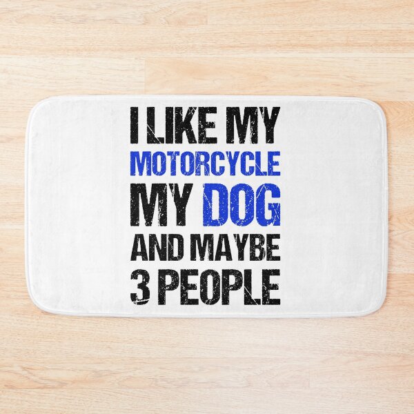 Item preview, I Like My Motorcycle My Dog and Maybe 3 People Funny Biker designed and sold by JRRTs.