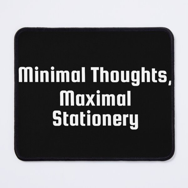 Item preview, Minimal Thoughts, Maximal Stationery designed and sold by Ninjacatoff.
