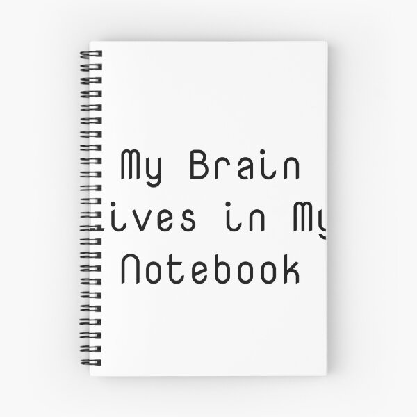 Item preview, My Brain Lives in My Notebook designed and sold by Ninjacatoff.