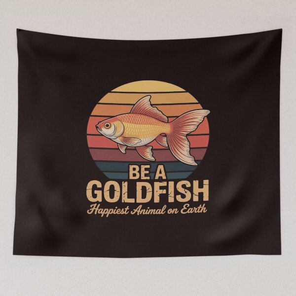 Item preview, Be A Goldfish Happiest Animal On The Planet Pet Fish designed and sold by hettingerchaim.