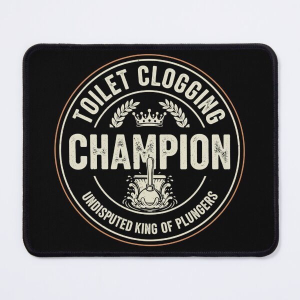 Item preview, Toilet Clogging Champion - Undisputed King of Plungers Vintage Badge designed and sold by axiksa10.