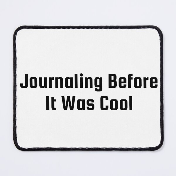Item preview, Journaling Before It Was Cool designed and sold by Ninjacatoff.