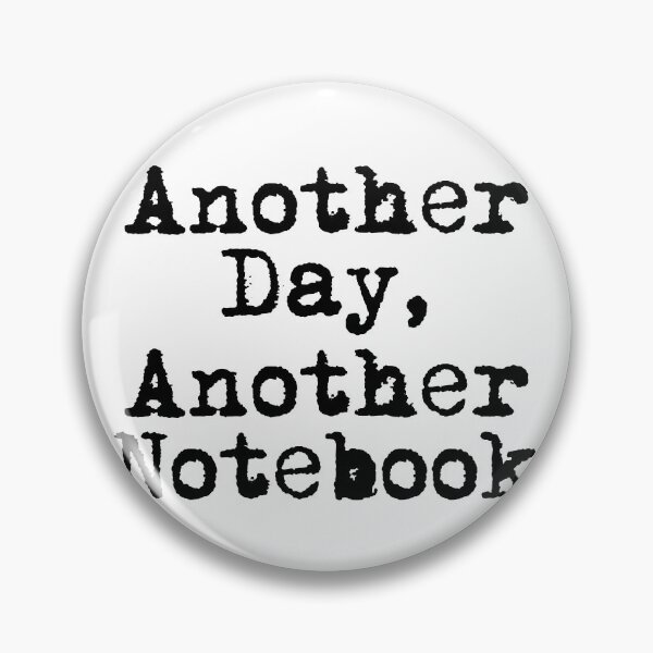 Item preview, Another Day, Another Notebook designed and sold by Ninjacatoff.