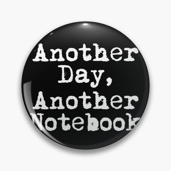 Item preview, Another Day, Another Notebook designed and sold by Ninjacatoff.