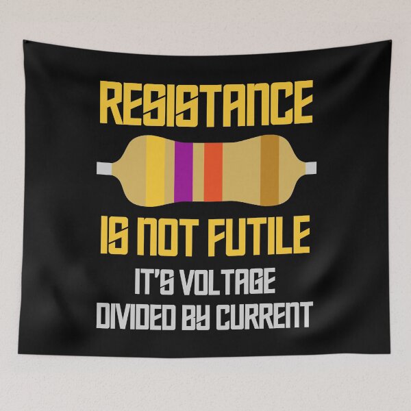 Item preview, Funny Nerdy Resistance is Not Futile It's Voltage Divided by Current Science Teacher White Text designed and sold by MathWare MathClips.