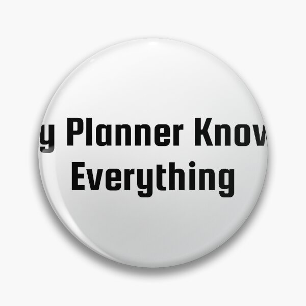Item preview, My Planner Knows Everything designed and sold by Ninjacatoff.