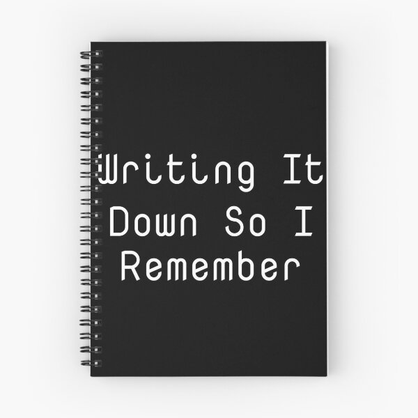 Item preview, Writing It Down So I Remember designed and sold by Ninjacatoff.