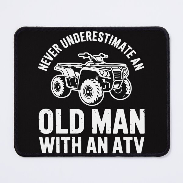 Item preview, Never Underestimate Old With ATV Man Dirt Quad Four Wheeler designed and sold by demarioTTS.