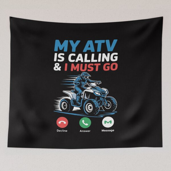 Item preview, My ATV is Calling And I Must Go 4 Wheeling Four Wheeler UTV designed and sold by demarioTTS.