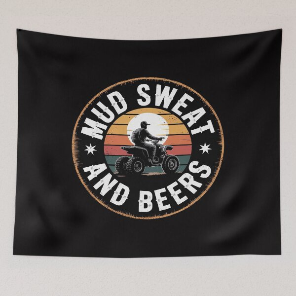 Item preview, Mud Sweat and Beers ATV Riding Mudding Quad drinking designed and sold by demarioTTS.