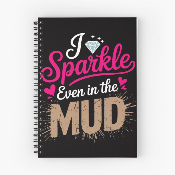 Item preview, Mud Run Princess I Sparkle Even in Mud Team Girls ATV Gifts designed and sold by demarioTTS.