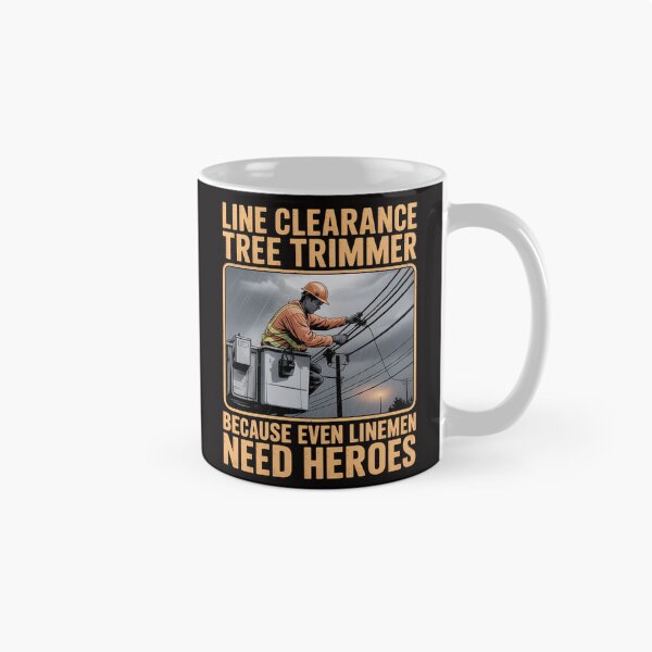 Item preview, Line Clearance Tree Trimmer - Even Linemen Need Heroes designed and sold by portcrysral.