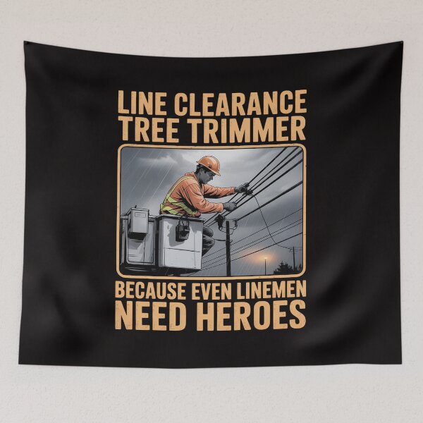 Item preview, Line Clearance Tree Trimmer - Even Linemen Need Heroes designed and sold by portcrysral.